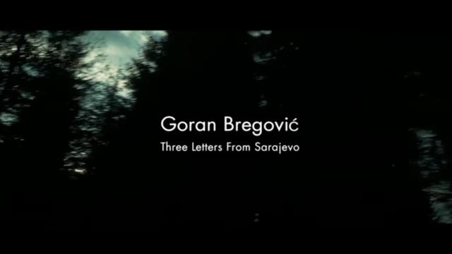 Trois Lettres de Sarajevo - Teaser 1