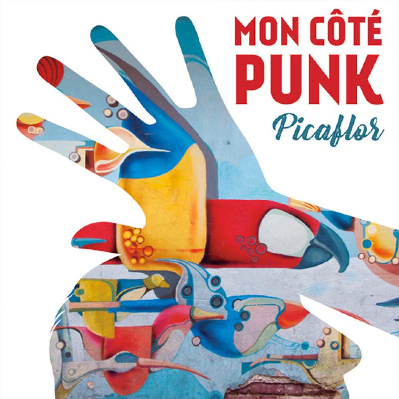 Mon Côté Punk - Picaflor