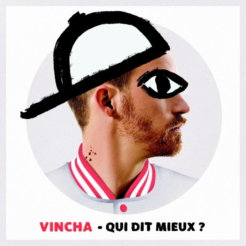 Vincha - Qui dit mieux ?